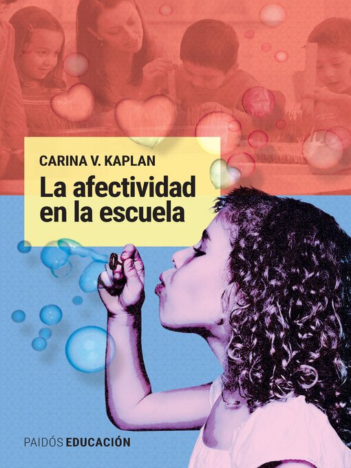 Title details for La afectividad en la escuela by Carina V. Kaplan - Available